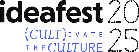 IdeaFest 2025 - (Cult)ivate the Culture
